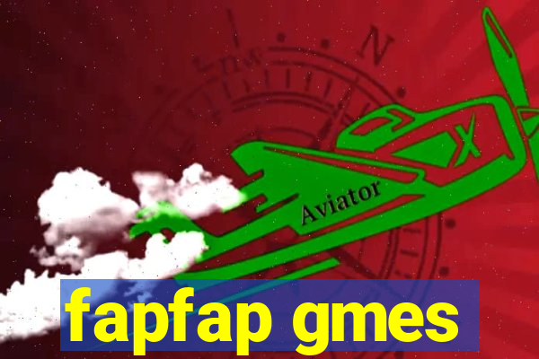 fapfap gmes